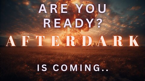 Are you ready? //// AFTERDARK IS COMING..