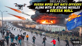 ODESSA on FIRE: British, French, and Canadian Officers Were BLOWN to PIECES along With The MALL