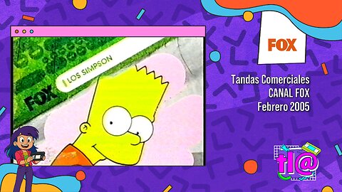 Tandas Comerciales Canal Fox (Febrero 2005)