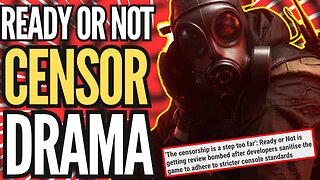 Ready Or Not Developers BETRAY PC GAMERS | Forcibly CENSOR THE GAME And Blame CONSOLE RELEASE FOR IT