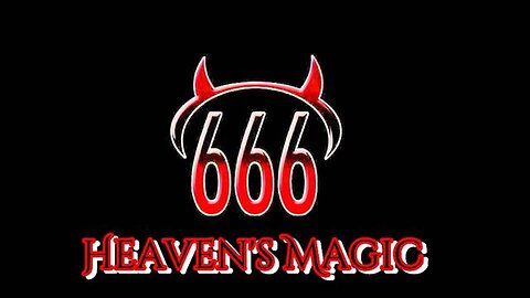 "666 Song by Heaven's Magic - Beware, Presented by KILLUMINATI13420"
