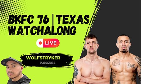 BKFC 76 Texas Live Watch along Commentary Fight Night! Soto vs Bonner Full Fight Stream