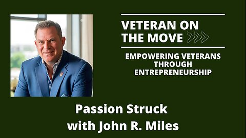 Passion Struck with John R. Miles