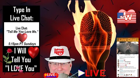 Live Stream LOVE CHAT 11 23 2025 Free: You Ask Me To Say I Love You-I Tell You I Love You-That's It!