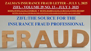 Zalma's Insurance Fraud Letter - July 1, 2025