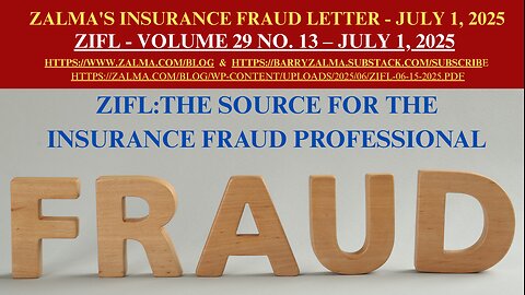 Zalma's Insurance Fraud Letter - July 1, 2025