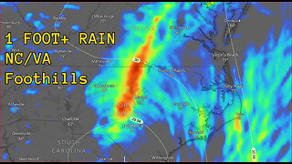 1+ FOOT of Rain Forecast For NC/VA Appalachian Foothills