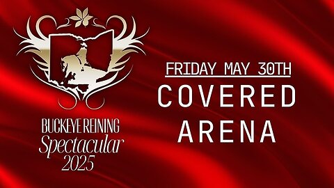 2025 Buckeye Reining Spectacular - Friday