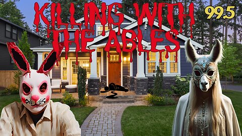 Killin' with the Ables Ep. 99 1/2