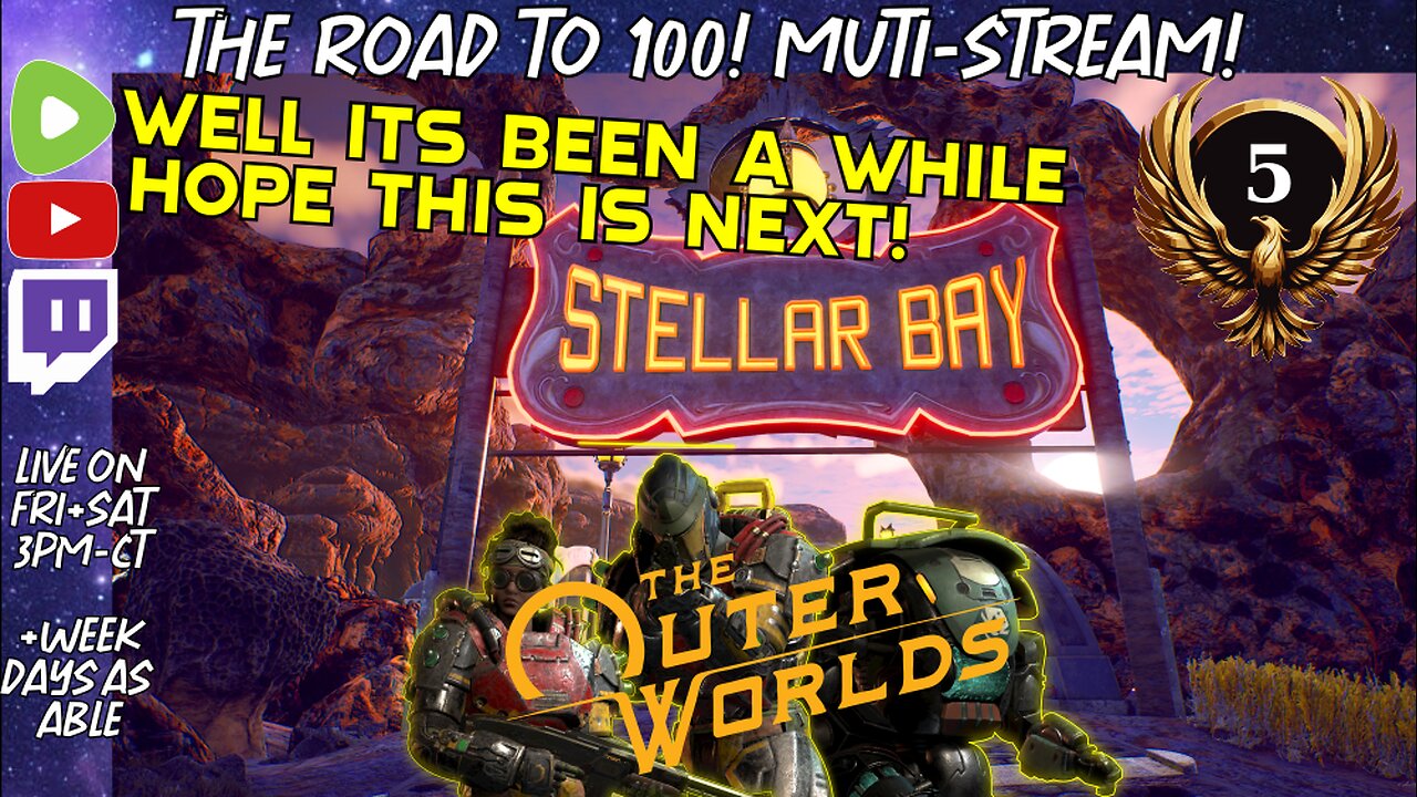 🔴Friday Night Live! - Back to the Grind known as Outer Worlds