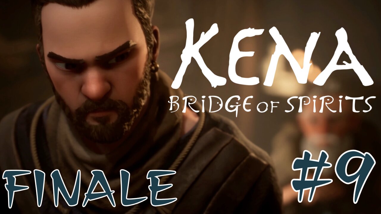 THE MAYOR THAT SCREWED UP IS VILLAGE - Kena: Bridge of Spirits part 9 (FINALE)