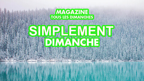Simplement Dimanche | 18 mai 2025