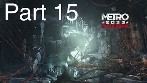 My Worst Nightmare - Metro 2033 #15