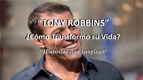 😊 TONY ROBBINS Historia Inspiradora 😊