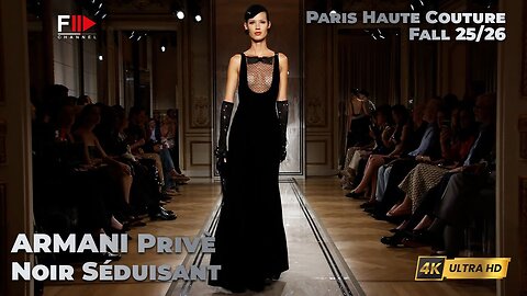 ARMANI Privè I NOIR SEDUISANT - Fashion Channel Chronicle
