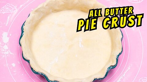 The BEST All-Butter Pie Crust Recipe (Flaky & Foolproof!)