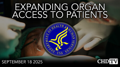 HHS Event: Expanding Organ Access to Patients