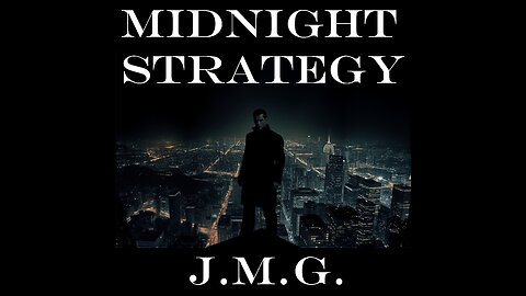 Midnight Strategy by John M. Gunn