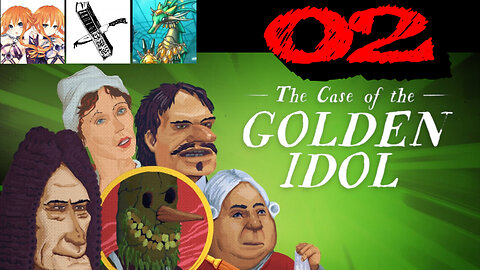 Let's Play Case of the Golden Idol [02] The Murder at the Little Mermaid feat. Nweismuller