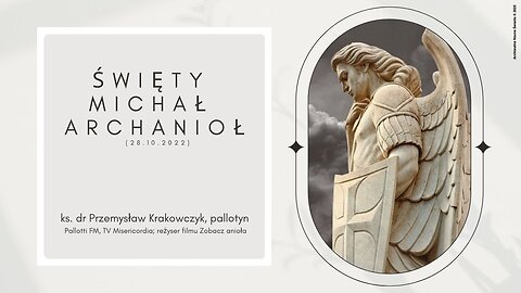 Święty Michał Archanioł (28.10.2022)