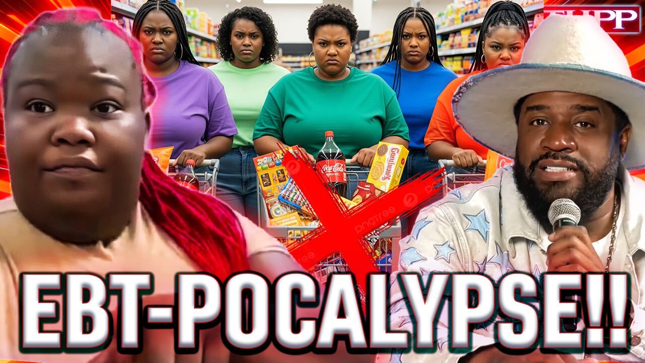 The Sisterhood MELTDOWN as EBT-APOCALYPSE BANS Junk Food and Money Limits