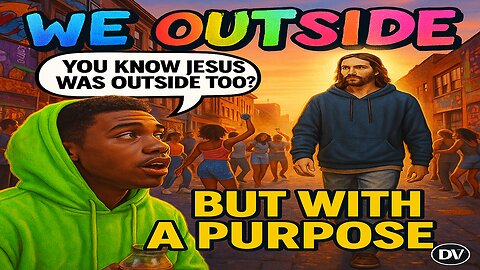 Jesus Walked the Streets Too | A Message for This Generation