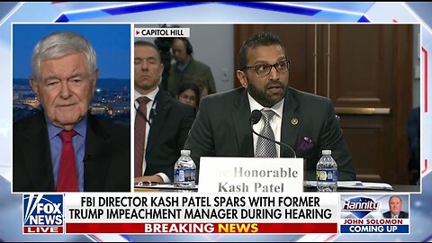 Newt Gingrich: Scott Bessent, Kash Patel Dominate Lazy Dems in Hearings