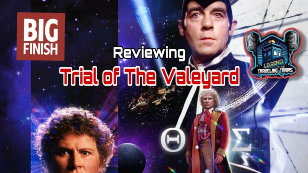 ► Review: Big Finish Doctor WHO "Trial of the Valeyard"