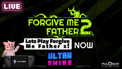 Lets play Forgive Me Father 2! pt.3