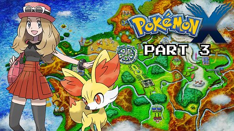 The Cliff Badge! | Pokemon X - Part 3