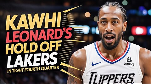 Kawhi Leonard 24 PTS Proves Why He's Unstoppable Against Lakers