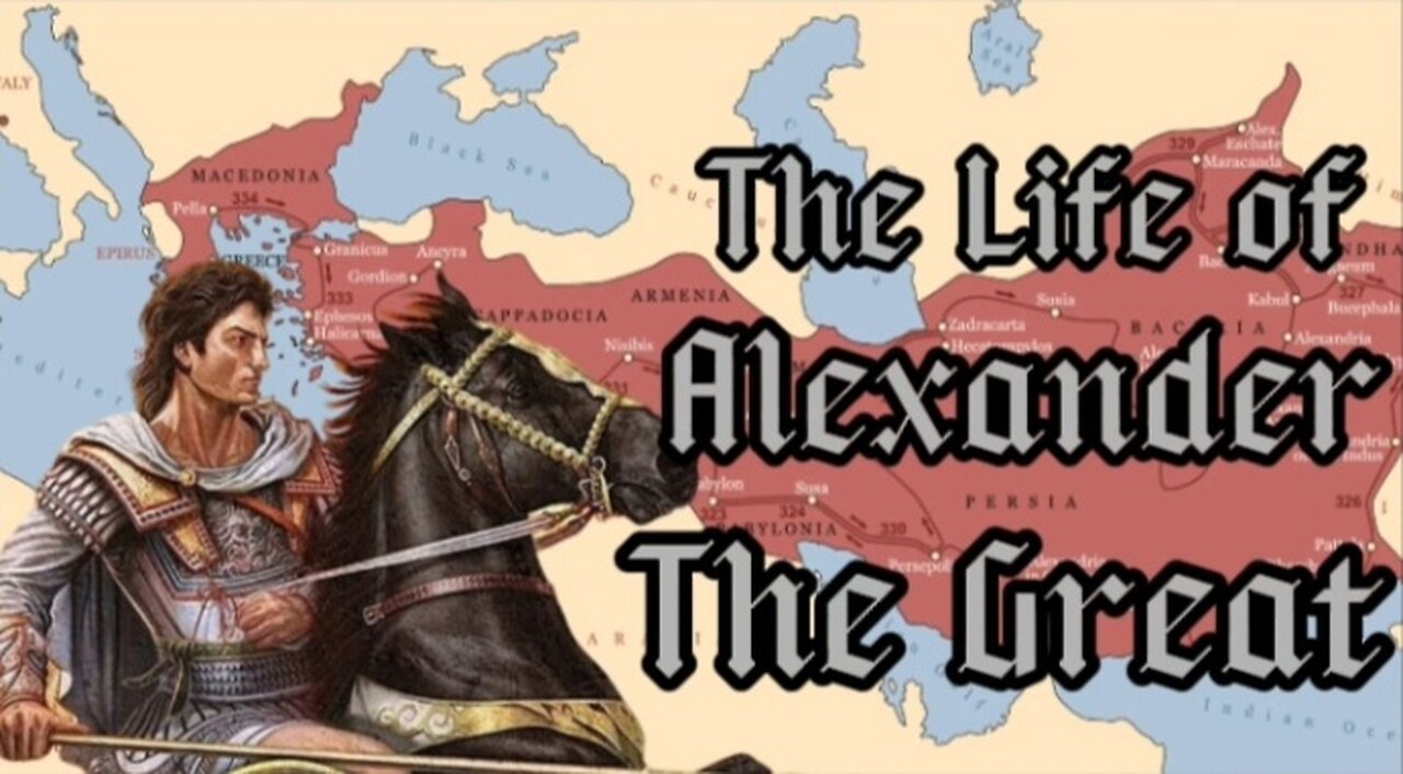 Alexander The Great: Conqueror of The World