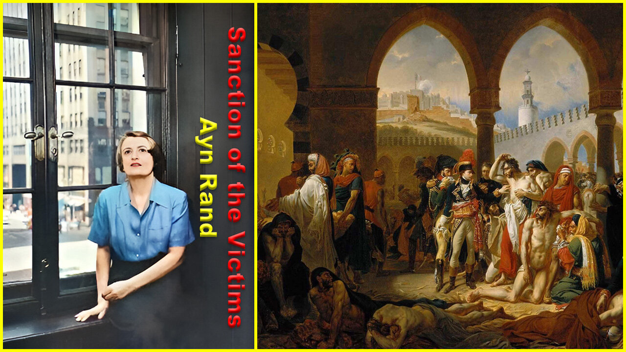 'The Sanction of The Victims' (1981) a Lecture by Ayn Rand