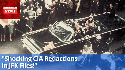 "Revealed: Whistleblower Points to Startling CIA Censorship in JFK Files"