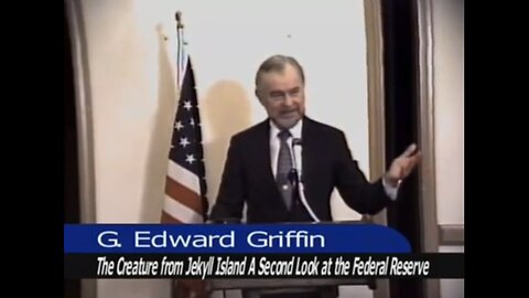 💰🇺🇸 G. Edward Griffin ▪️ The Creature from Jekyll Island