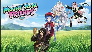 Side Scrollers Presents: Mount Your Friends with Kirsche, Leaflit, Pickle and VTuber Blabs