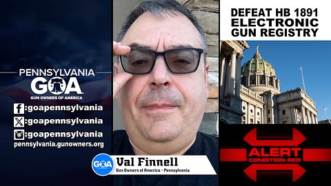 Alert: Defeat HB 1891 Electronic Gun Registry – Urgent Call to Contact Your PA Representative