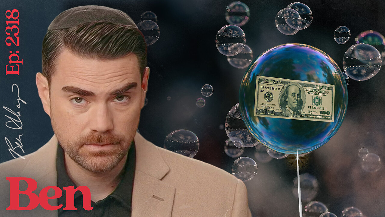 Ep. 2318 - Is There An Economic Bubble? And Will It BURST?