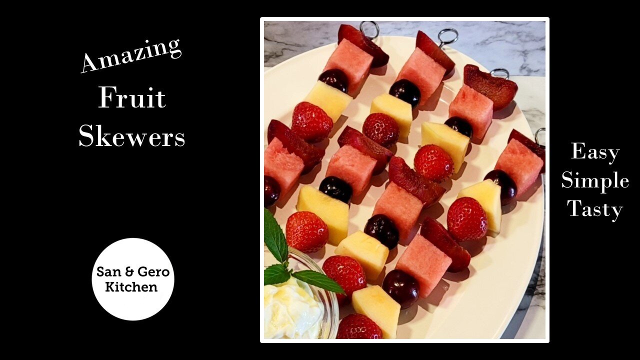 Amazing healthy Fruit Skewer Recipe