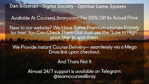 Dan Bilzerian - Sigma Society - Optimal Game System(CoursesLibrary.com)