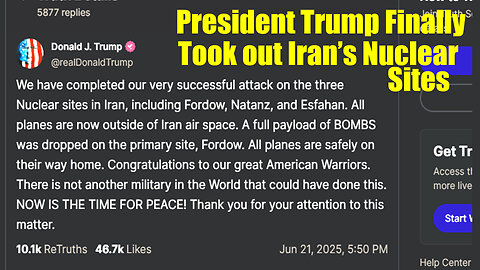 President Trump Finally Took out Iran's Nuclear Sites June 21 2025