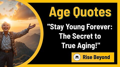 Rise Beyond – Stay Young at Heart, No Matter Your Age