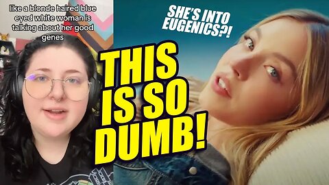 Sydney Sweeney American Eagle Jeans/Genes Ad Backlash is Idiotic...