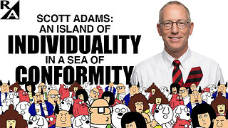 Scott Adams: An Island of Individuality in a Sea of Conformity