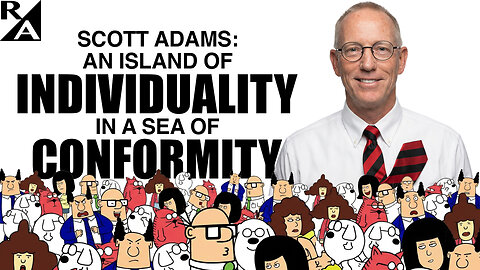 Scott Adams: An Island of Individuality in a Sea of Conformity