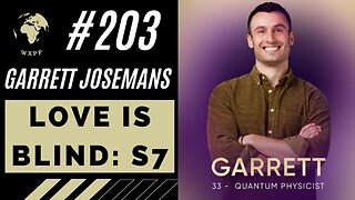 Garrett Josemans (Love Is Blind: S7) #203 #loveisblind #podcast