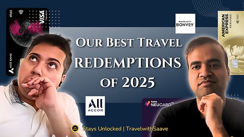 Best Travel Redemptions of 2025 Using Credit Cards & Loyalty Programs | IamSaave Podcast