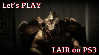 Let's Play LAIR on PS3