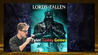 Come hang out and watch me get frustrated!! | Lords of the Fallen EP.2 | Tyler Today Games