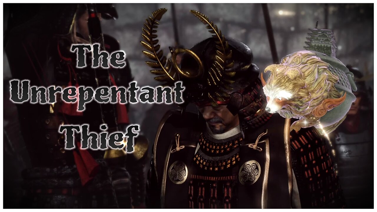 Nioh | The Unrepentant Thief